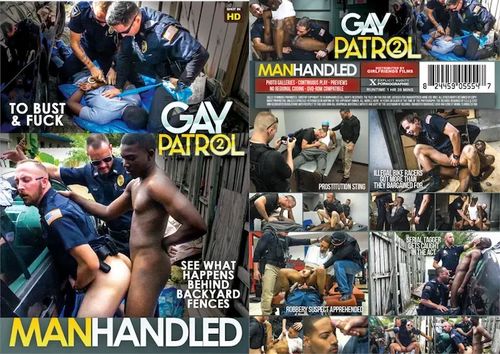 Manhandled – Gay Patrol 2